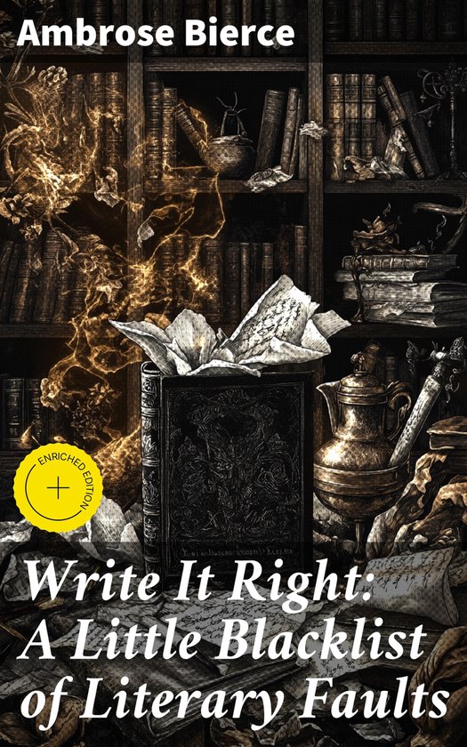 Write It Right: A Little Blacklist of Literary Faults - cover