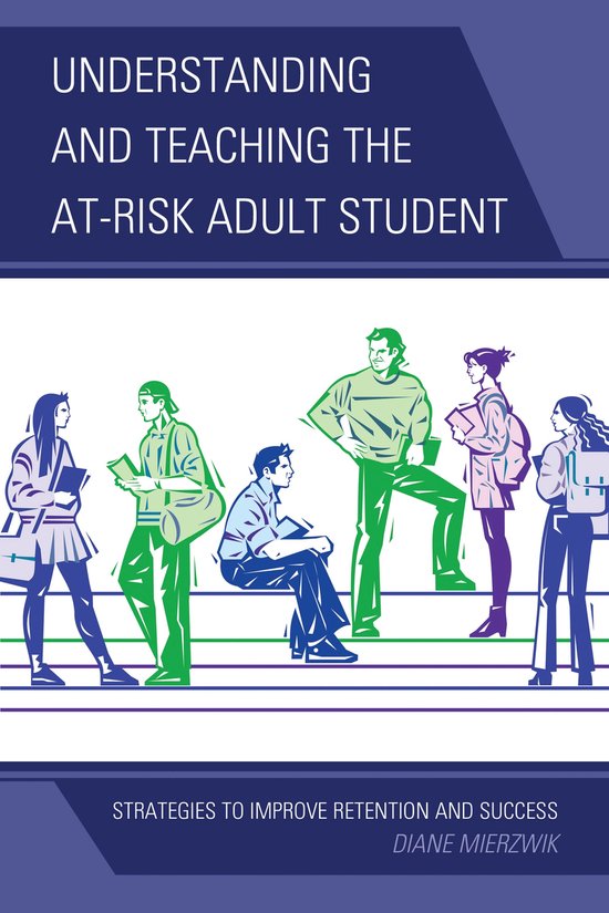 Understanding and Teaching the At-Risk Adult Student - cover