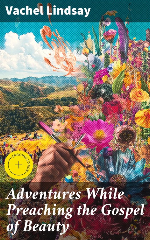 Adventures While Preaching the Gospel of Beauty