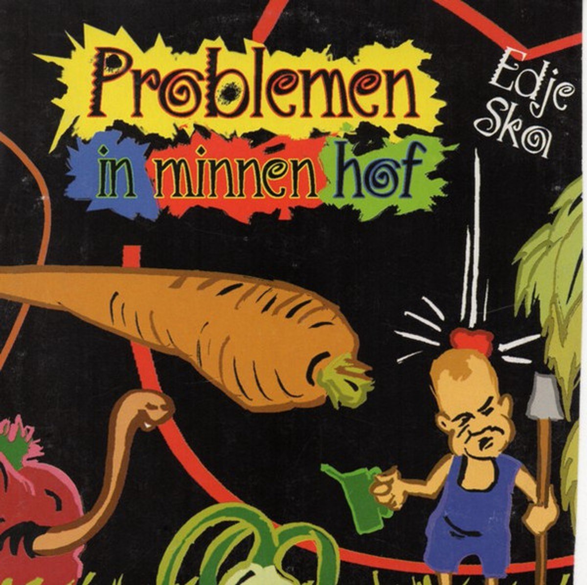 Edje Ska – Problemen In Minnén Hof
