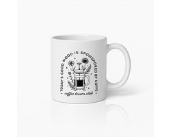 Koffiemok 330ml – "De goede bui van vandaag wordt gesponsord door koffie" Quote Design – Cadeau voor Koffieliefhebbers, Kantoor, Thuis