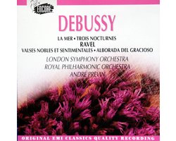 Debussy: La Mer; Trois Nocturnes; Ravel: Valses Nobles et Sentimentales; Alborada del Gracioso