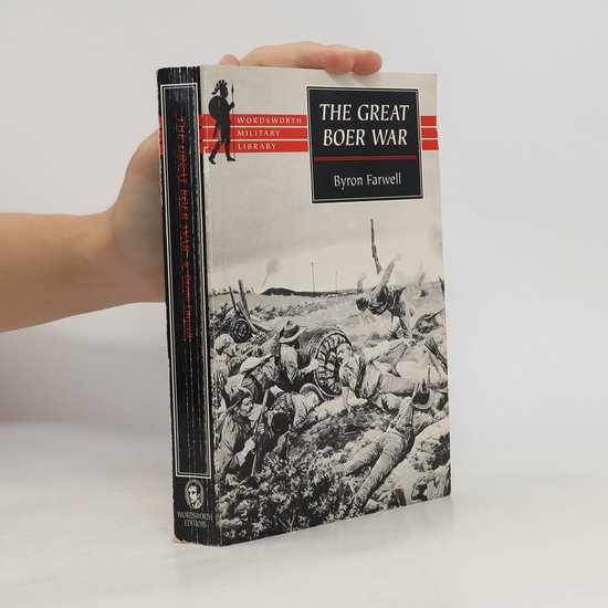 The Great Boer War | Byron Farwell