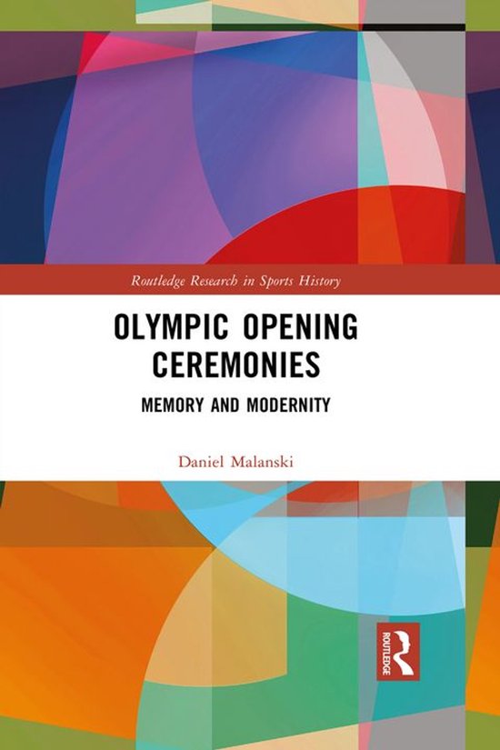 Routledge Research in Sports History - Olympic Opening Cerem ... - cover
