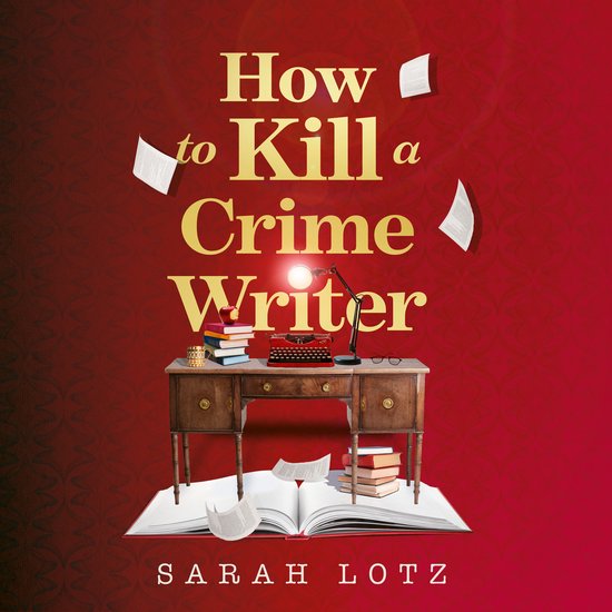 How to Kill a Crime Writer - cover