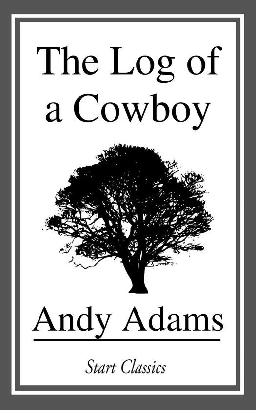 The Log of a Cowboy - cover