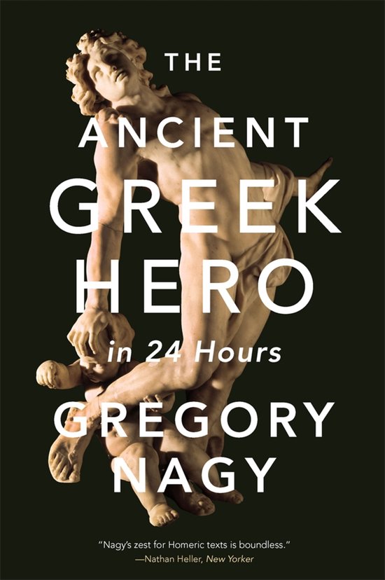 The Ancient Greek Hero in 24 Hours - cover