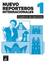 Nuevo Reporteros internacionales 1 – Cuaderno de ejercicios
