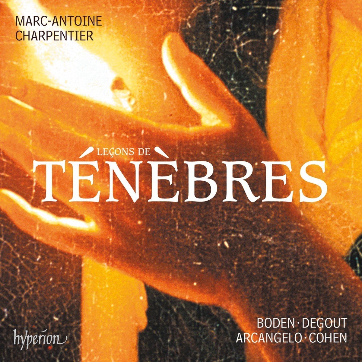 Stephane Degout, Samuel Boden, Arcangelo, Jonathan Cohen - Leçons De Ténèbres (CD)