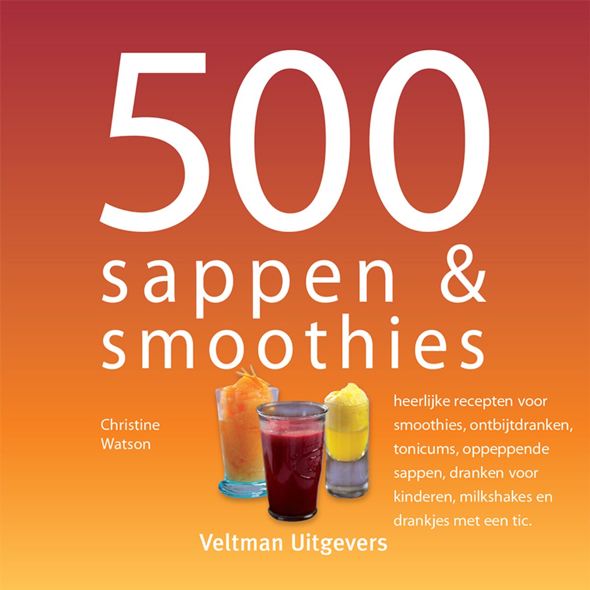 Omslag van 500 sappen & smoothies