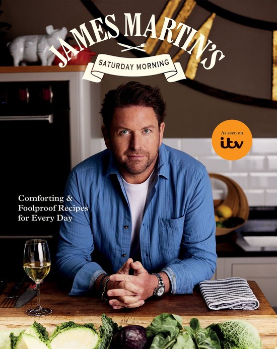 James Martin’s Saturday Morning Cookbook - cover