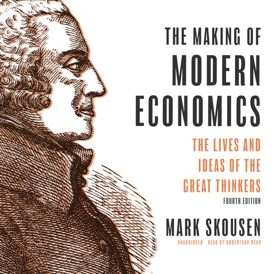 The Making of Modern Economics, Fourth Edition - cover