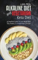 Alkaline Diet And Vegetarian Keto Diet