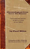 Chronological Crue- Chronological Crue Vol. 2 - The Nineties