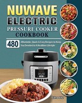 NUWAVE Electric Pressure Cooker Cookbook