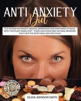 Anti Anxiety Diet - This Cookbook Includes Many Healthy Detox Recipes (Paperback Version - English Edition)