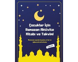 Çocuklar İçin Ramazan Aktivite Kitabı ve Takvimi