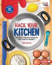 Science Buddies- Hack Your Kitchen