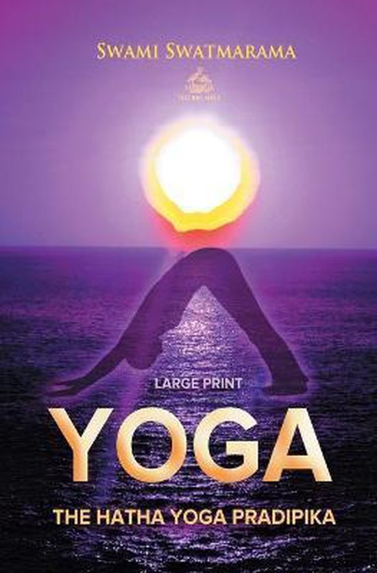 The Hatha Yoga Pradipika (Large Print) - cover