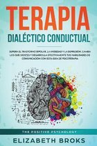 Autoayuda: Guía de Psicología Humana- Terapia Dialéctico Conductual