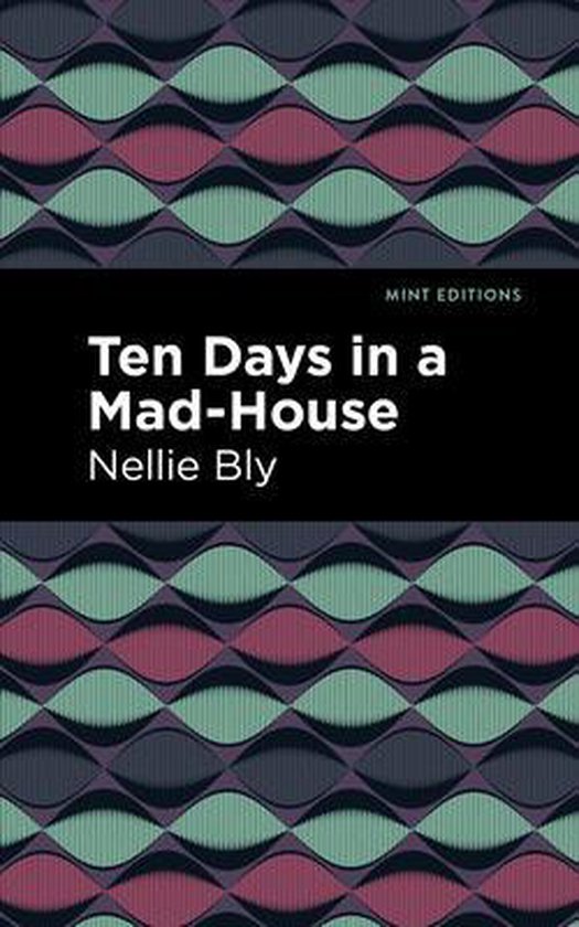 Omslag van Ten Days in a Mad House