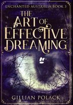 The Art of Effective Dreaming