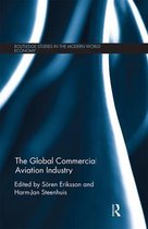 Routledge Studies in the Modern World Economy-The Global Commercial Aviation Industry