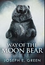 Way of the Moon Bear