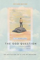 The God Question – An Invitation to a Life of Meaning