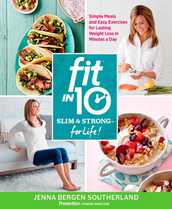 Fit in 10: Slim & Strong--for Life! - cover