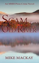 Scam at Old River