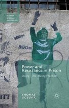 Power and Resistance in Prison