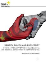 China in Transformation- Identity, Policy, and Prosperity