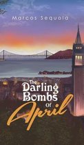 The Darling Bombs Of April