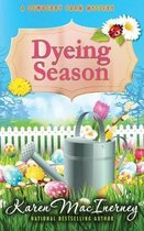 Dewberry Farm Mysteries- Dyeing Season