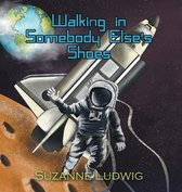 Walking in Somebody Else's Shoes