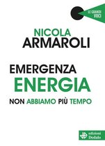 Le grandi voci 3 - Emergenza energia