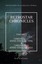 RetroStar Chronicles 1 - Anno Stellae 1996 & Anno Stellae 2024