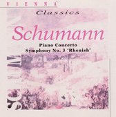 Schumann - Piano Concerto / Symphony no, 3 "Rhenish"