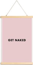 JUNIQE - Posterhanger Get Naked -60x90 /Roze