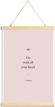 JUNIQE - Posterhanger Go with All Your Heart - Confucius quote -40x60