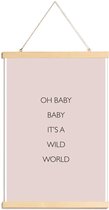 JUNIQE - Posterhanger Oh Baby Baby It's a Wild World -60x90 /Roze &