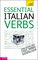 Essential Italian Verbs: Teach Yourself