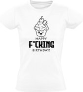 Happy Fcking Birthday Dames t-shirt | gefeliciteerd | verjaardagskado | jarig | Wit