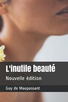 L'inutile beaute