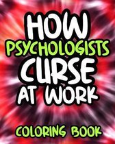 How Psychologists Curse At Work