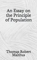 An Essay on the Principle of Population
