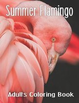 Summer Flamingo Adults Coloring Book