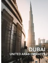 Travel Picture Books- DUBAI United Arab Emirates