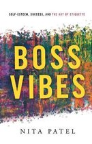 Boss Vibes